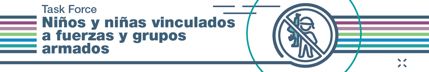 Niños y niñas vinculados a fuerzas o grupos armados